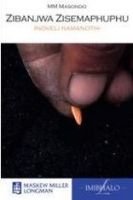 IsiZulu Home Language Grade 8 Novel (Zibanjwa Zisemaphuphu)