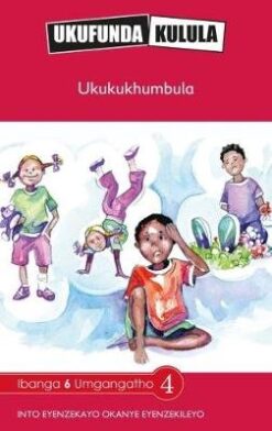 Ukufunda Kulula Grade 6: UKaunu nenkunzi yemvula enomsindo