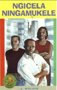 Ngicela Ningamukele (Drama) (IsiZulu) (AHS)