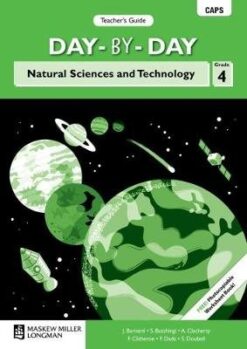 Day-by-Day Natural Sciences and Technology Grade 4 Teacher's Guide