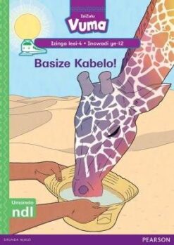 Vuma Izinga lesi-4 Incwadi Enkulu ye-11: Musa ukundwaza, Kabelo!