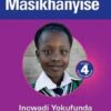 Platinum Masikhanyise Grade 4 Learner's Book