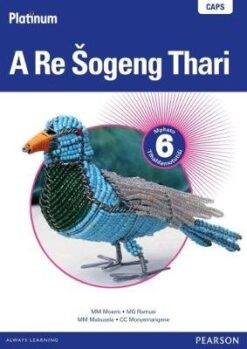 Platinum  A Re Šogeng  Thari Grade 6 Reader