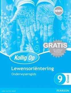 Kollig Op Lewensorientering Graad 9 Leerdersboek