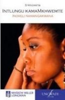 IsiXhosa Home Language Grade 8 Novel (Intlungu kamaMkhwemte)