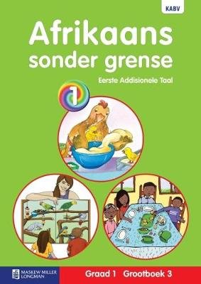 Afrikaans Sonder Grense Eerste Addisionele Taal Graad 1 Grootboek 3