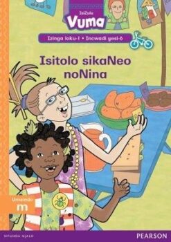 Vuma IsiZulu Izinga loku-1 Incwadi yesi-5: Siqoqa isikole sethu! RD