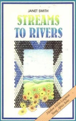 Streams to Rivers (Young Africa Series)