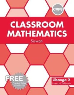 Classroom Mathematics Siswati Gr2 Teacher Guide