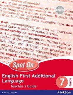 Spot On English First Additional Language Grade 7 Learner's Book