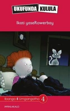 Ukufunda Kulula Grade 5: Iimilo kwilizwe elisingqongileyo