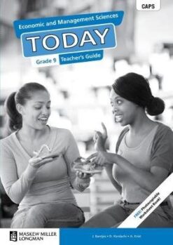 Economic and Management Sciences Today Grade 9 Teacher's Guide