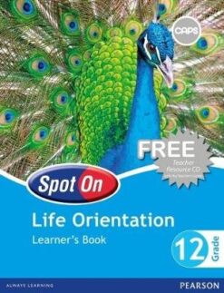 Spot On Life Orientation Grade 11 Teacher's Guide & Free CD