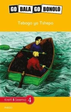 Go Bala Go Bonolo Grade 5: Tebogo ya Tshepo