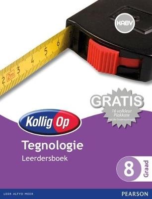 Kollig Op Tegnologie Graad 7 Onderwysersgids