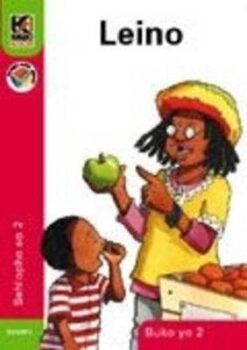 Kagiso Reader Kereiti 2 Book 2: Leino