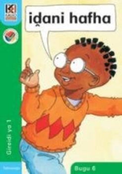 Kagiso Reader Grade R - 1 (Tshivenda) Book 6:  idani hafha