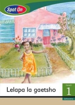 Spot On Setswana Grade 1 Reader: Ditlha tsa ngwaga Little Book (Seasons)