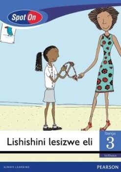 Spot On IsiXhosa Grade 3 Reader: Isifo esiyingozi Little Book (Diseases)