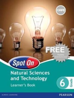 Spot On Natural Sciences and Technology Grade 5 Teacher's Guide & Free Poster Pack