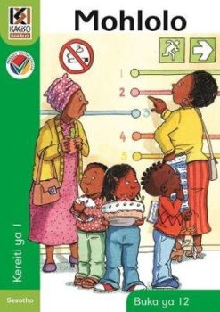 Kagiso Reader Kereiti 1 Book 12: Mohlolo