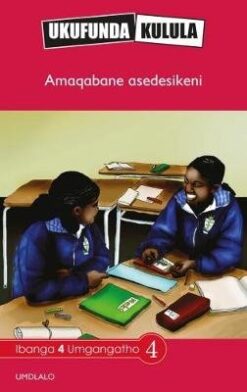 Ukufunda Kulula Grade 4: Amanzi: Ulwelo lwendalo olungummangaliso