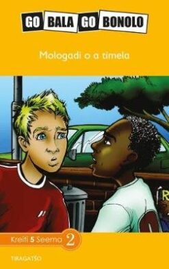 Go Bala Go Bonolo Grade 5: Mologadi oa timela