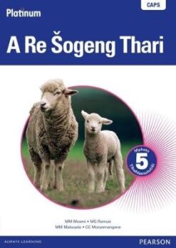 Platinum  A Re Šogeng  Thari Grade 5 Reader