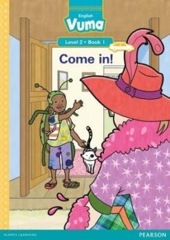 Vuma Level 2 Book 1 Big Book: Come in!