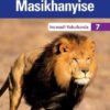 Platinum Masikhanyise Grade 7 Learner's Book