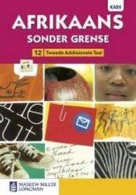 Afrikaans sonder grense Tweede Addisionele Taal Graad 12 Leerderboek
