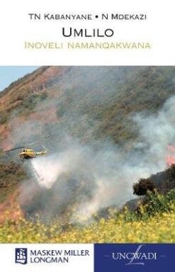 IsiXhosa Home Language Grade 7 Novel (Umlilo)