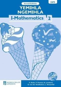 Yemihla Ngemihla I-Mathematics Ibanga 1 Incwadi Yomfundi