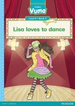 Vuma Level 5 Book 2 Reader: Lisa is late