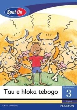 Spot On Sepedi Grade 3 Reader: Phetaya Mebala Little Book (Entrepreneurship)