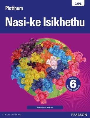 Platinum Nasi-ke Isikhethu Grade 5 Teacher's Guide