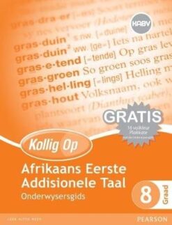 Kollig Op Afrikaans Eerste Addisionele
Taal Graad 12 Leerdersboek