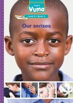 Vuma Level 8 Book 3 Big Book: Our senses