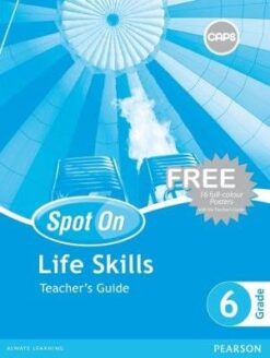 Spot On Life Skills Grade 6 Learners' Book