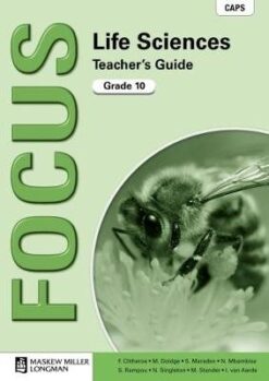 Focus Life Sciences Grade 10 Teacher's Guide