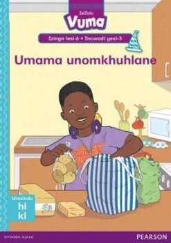 Vuma Izinga lesi-5 Incwadi yoku-1: ULisa ushiywa isikhathi sesikole