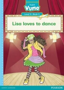Vuma Level 5 Book 3 Big Book: Lisa loves to dance