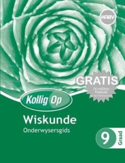 Kollig Op Wiskunde Graad 9 Leerdersboek