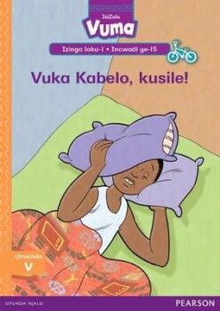 Vuma IsiZulu Izinga loku-1 Incwadi ye-14: Asiye epaki siyozijabulisa RD