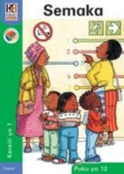 Kagiso Reader Grade 1 (Sepedi) Book 12:  Semaka