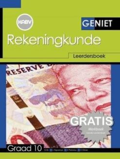 Geniet Rekeningkunde Graad 10 Leerdersboek en Gratis Werkboek