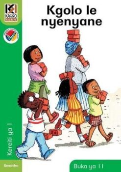Kagiso Reader Kereiti 1 Book 11: Kgolo le nyenyane