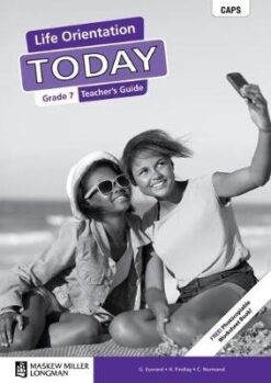 Life Orientation Today Grade 7 Learner's Book