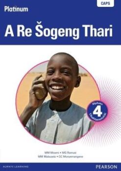 Platinum  A Re Šogeng  Thari Grade 4 Reader