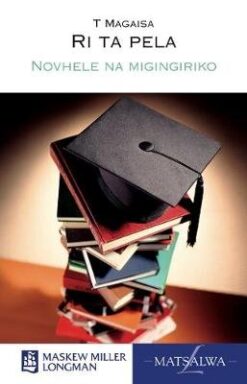 Xitsonga Home Language Grade 8 Novel (Ndzi ta hlula)